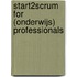 Start2Scrum for (onderwijs) professionals
