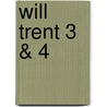 Will Trent 3 & 4 by Karin Slaughter