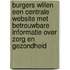 Burgers willen een centrale website met betrouwbare informatie over zorg en gezondheid