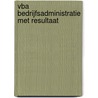 VBA Bedrijfsadministratie met resultaat door Henny Krom