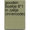 Gouden Boekje 8*1 in zakje (INNERCODE) door Onbekend
