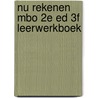 NU Rekenen mbo 2e ed 3F leerwerkboek by Unknown
