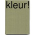 Kleur!