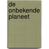 De onbekende planeet door Dewinter