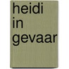 Heidi in gevaar door Dewinter