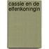 Cassie en de Elfenkoningin
