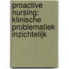 ProActive Nursing: klinische problematiek inzichtelijk by Vumc Academie