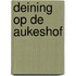Deining op de Aukeshof