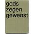 Gods zegen gewenst
