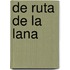 De Ruta de la Lana