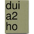 Dui A2 ho
