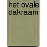 Het ovale dakraam door Pierre Reverdy