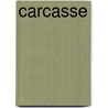 Carcasse door Hendrik Dierendonck