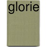 Glorie door Patricia Jozef