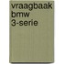 Vraagbaak BMW 3-serie