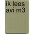 ik lees AVI M3