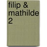 Filip & Mathilde 2 door Charel Cambré