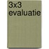 3x3 evaluatie
