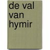 De val van Hymir door Owan Drake