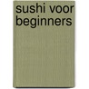 Sushi voor beginners by Marian Keyes
