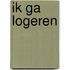 Ik ga logeren