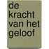 De kracht van het geloof