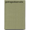 Gedragsobservatie door Jeanine van Butselaar