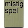 Mistig spel door Arna van Deelen