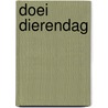 Doei dierendag door Janny den Besten