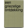 Een griezelige ontdekking by Vivian den Hollander