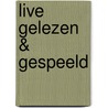 Live gelezen & gespeeld by Kees van Kooten