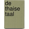 De Thaise taal by Ronald Schutte