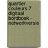 Quartier couleurs 7 digitaal bordboek - netwerkversie