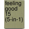 Feeling Good 15 (5-in-1) by Susan Peterson
