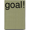 Goal! by Joe Gamble