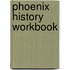 Phoenix History Workbook