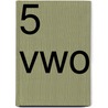 5 vwo door Judith Visser