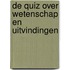 De quiz over wetenschap en uitvindingen