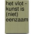 Het vlot - Kunst is (niet) eenzaam