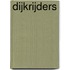 Dijkrijders