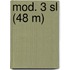 mod. 3 sl (48 m)