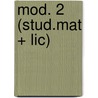 mod. 2 (stud.mat + lic) door A. Brandsma