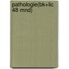 Pathologie(bk+lic 48 mnd) door A. Brandsma
