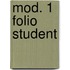 mod. 1 folio student
