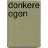 Donkere ogen