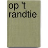 Op 't randtie door Roelof Keen