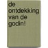 De ontdekking van de Godin!