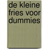 De kleine Fries voor dummies door Janneke Spoelstra