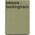 Bibbers - Backingtrack