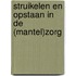 Struikelen en opstaan in de (mantel)zorg